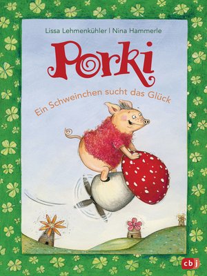 cover image of Porki--Ein Schweinchen sucht das Glück